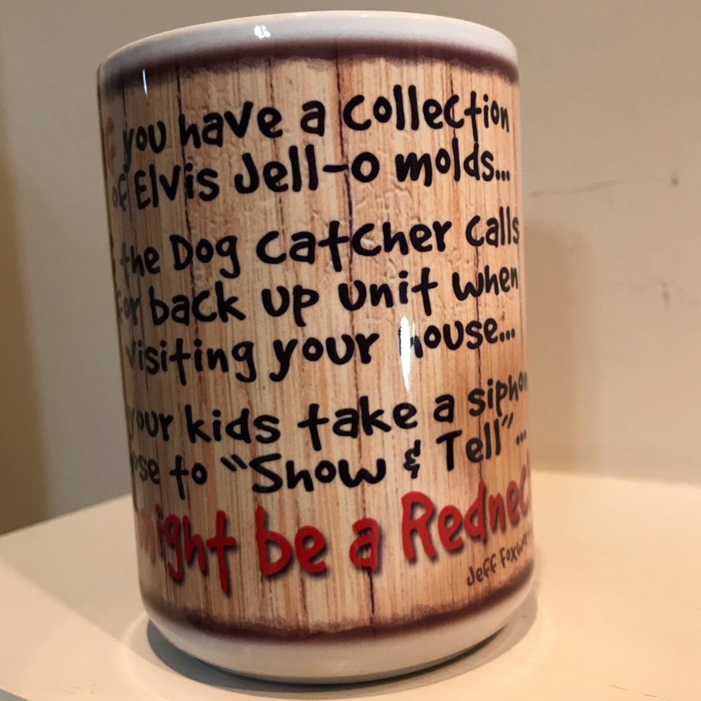 ♥️3/$15 “You might be a Redneck…” coffee/tea mug Jeff Foxworthy